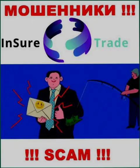 Нереально забрать денежные вложения с организации InSure-Trade Io, посему ни копейки дополнительно отправлять не надо