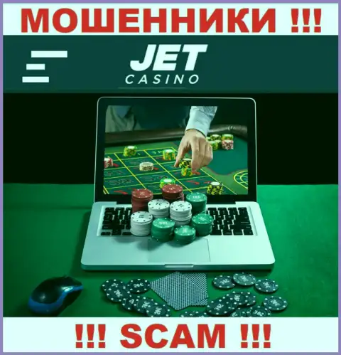 Тип деятельности разводил Jet Casino - это Internet-казино, однако знайте это обман !!!