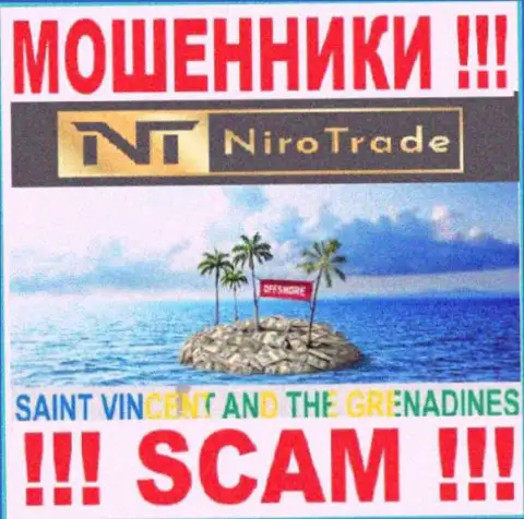 Ниро Трейд расположились на территории St. Vincent and the Grenadines и безнаказанно отжимают финансовые вложения
