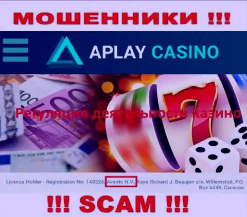 Оффшорный регулирующий орган: Avento N.V., только лишь помогает internet обманщикам APlay Casino лишать лохов денег
