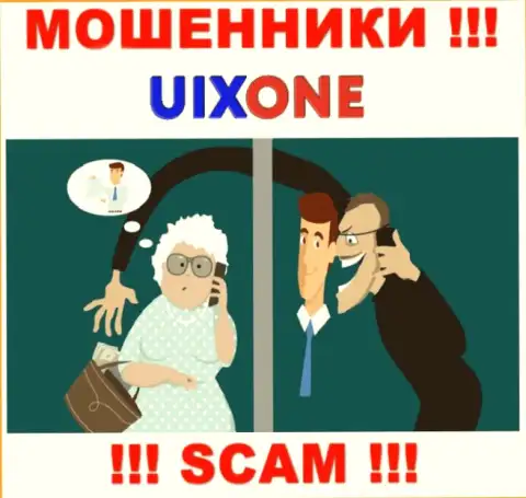 UixOne работает лишь на ввод средств, следовательно не поведитесь на дополнительные вложения