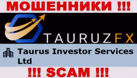 Инфа про юридическое лицо internet-кидал ТаурузФХ - Taurus Investor Services Ltd, не спасет Вас от их грязных лап