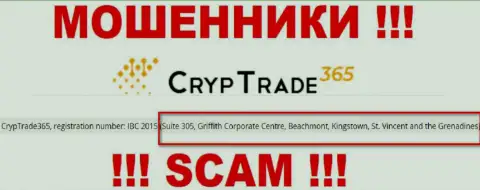 МОШЕННИКИ CrypTrade 365 крадут вложения лохов, располагаясь в офшорной зоне по этому адресу: Сьюит 305, Корпоративный Центр Гриффитш, Бичмонт, Кингстаун, Сент-Винсент и Гренадины