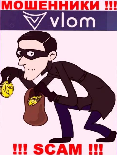 Если даже брокер Vlom Com наобещал весомую прибыль, довольно-таки рискованно вестись на этот разводняк