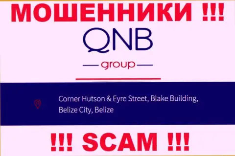 QNB Group Limited - это МОШЕННИКИ !!! Сидят в оффшоре по адресу: Corner Hutson & Eyre Street, Blake Building, Belize City, Belize