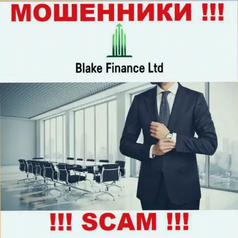 На сайте организации Blake-Finance Com не написано ни единого слова о их непосредственных руководителях - это МОШЕННИКИ !!!
