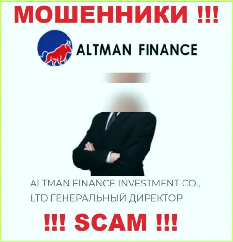 Приведенной информации о руководителях Altman Finance крайне опасно доверять - воры !!!