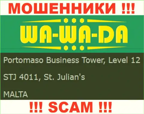 Офшорное месторасположение Ва Ва Да - Portomaso Business Tower, Level 12 STJ 4011, St. Julian's, Malta, оттуда данные интернет мошенники и прокручивают незаконные делишки