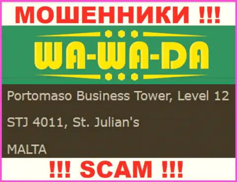 Офшорное месторасположение Ва Ва Да - Portomaso Business Tower, Level 12 STJ 4011, St. Julian's, Malta, оттуда данные интернет мошенники и прокручивают незаконные делишки