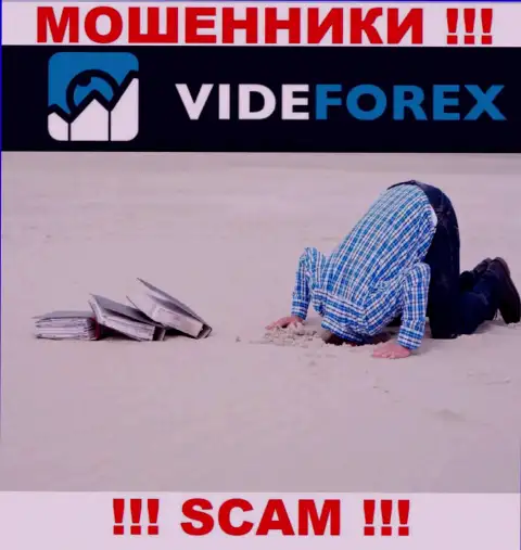 У организации VideForex Com напрочь отсутствует регулятор - это МОШЕННИКИ !