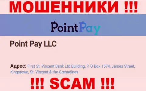 Оффшорное месторасположение PointPay по адресу - First St. Vincent Bank Ltd Building, P.O Box 1574, James Street, Kingstown, St. Vincent & the Grenadines позволяет им беспрепятственно обманывать