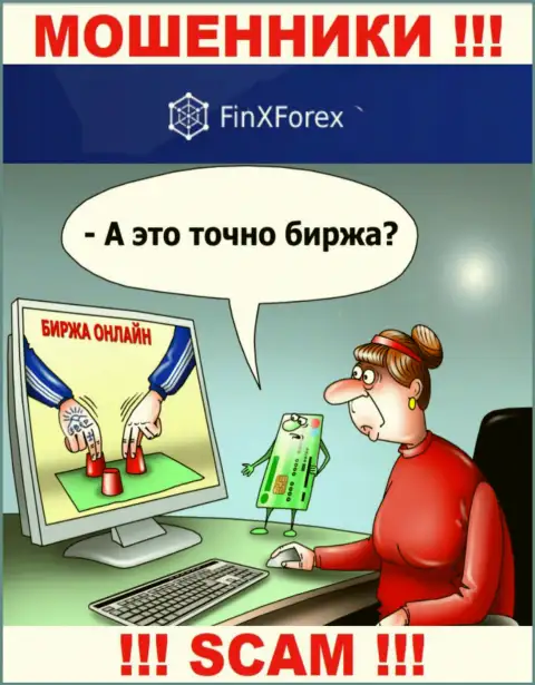 Брокерская организация FinXForex LTD ворует у, раскручивая валютных игроков на дополнительное вложение кровно нажитых