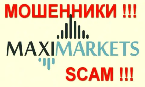 Макси-Маркетс (Maxi Markets) - честные отзывы - ШУЛЕРА !!! СКАМ !!!